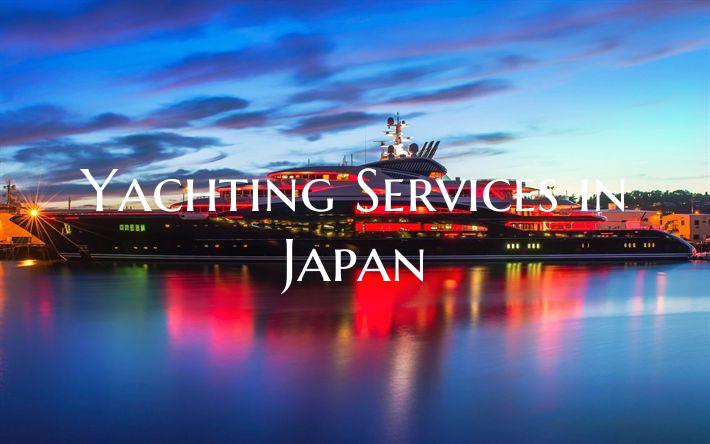 Yachting Services in Japan