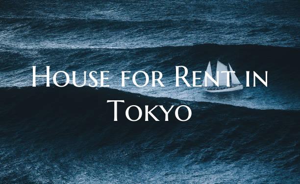 House for Rent in Tokyo