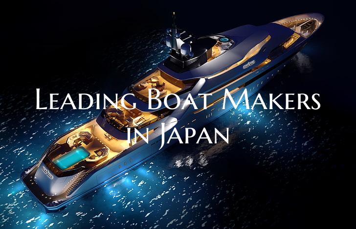 Leading Boat Makers in Japan